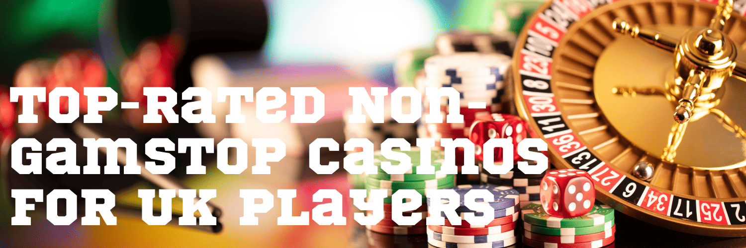 Best Online Casinos Not on GamStop — Top Non-GamStop UK Options
