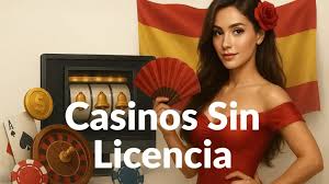 Casinos Online Sin Licencia Todo lo que Debes Saber